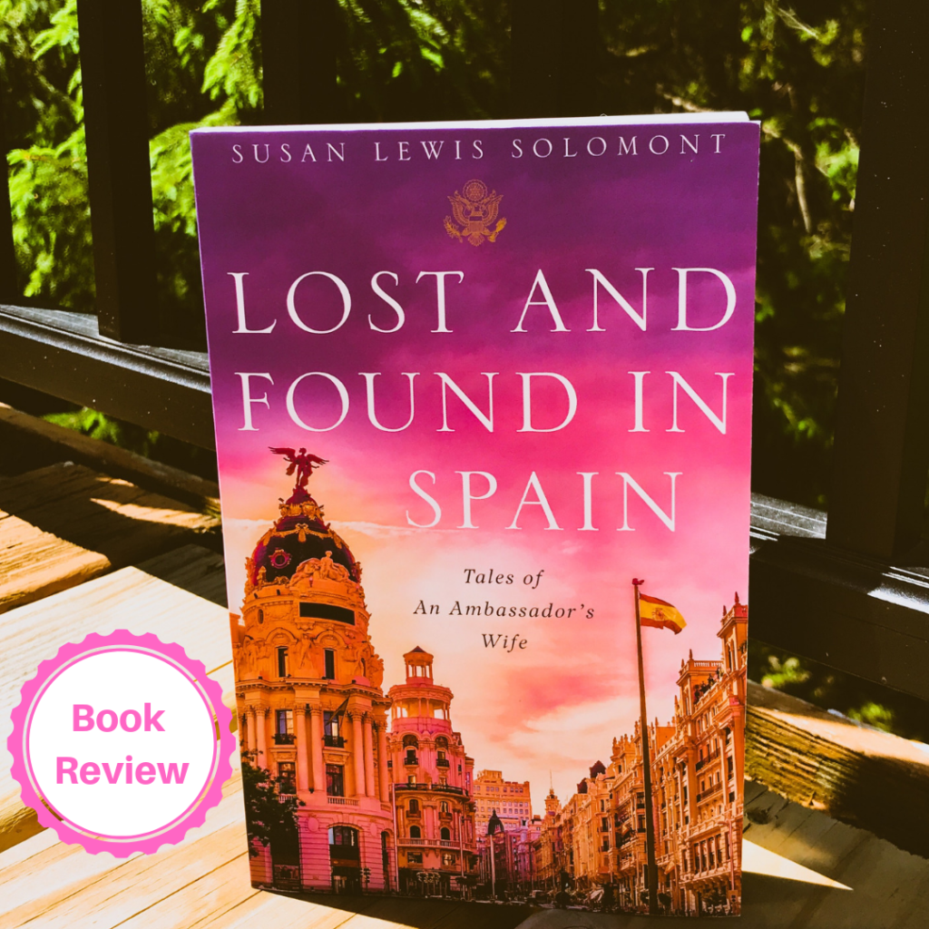 2019 reading challenge update: Lost and Found in Spain – Tales of an Ambassador’s Wife