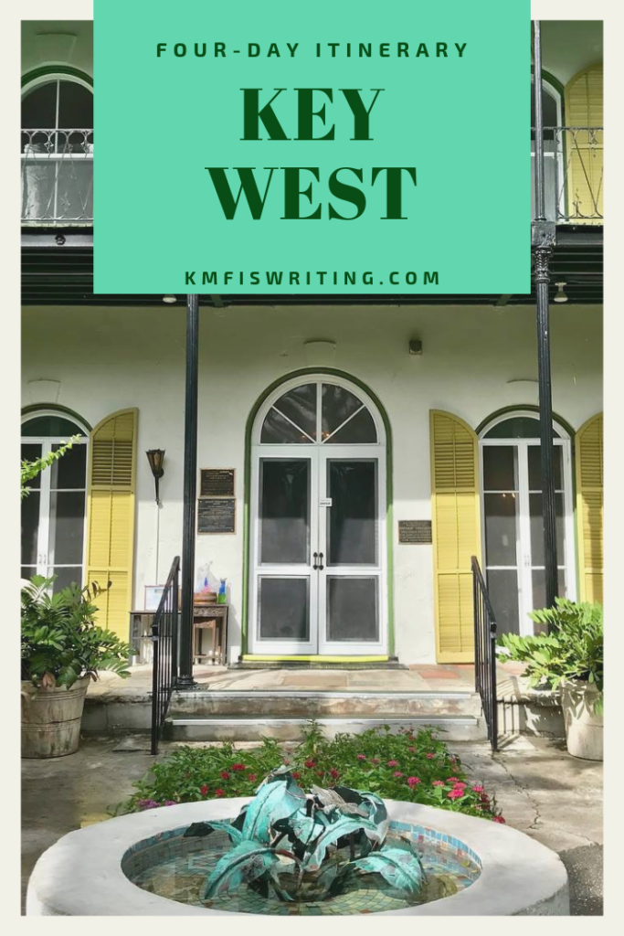 A four-day itinerary for Key West, Florida - recommended things to do and see