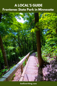 Best state parks in Minnesota Frontenac State Park boardwalk trail
