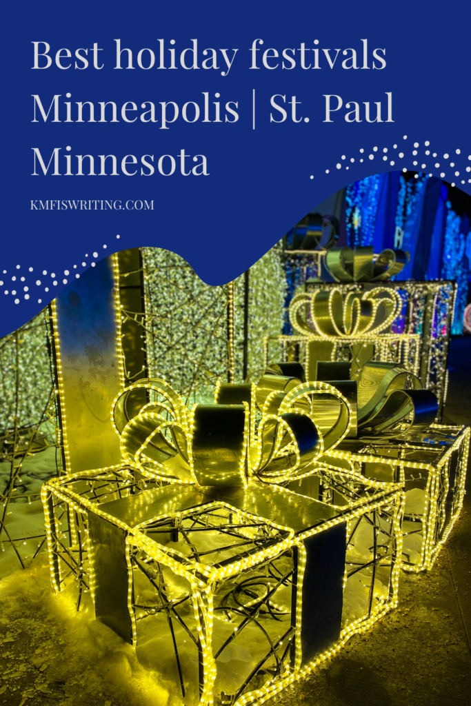 Too things to do in Minneapolis St. Paul Minnesota at Christmas holidays and festivals