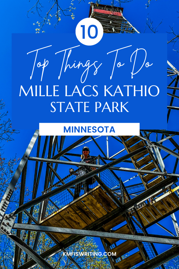 Top things to do at Milles Lacs Kathio State Park - 9,000 years of history, 20 miles of hiking trails, and a 100-ft. fire tower